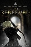 The Redeemed (The Light of Darkness, #0.6) (eBook, ePUB)