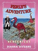 Ferly's Adventure - Screenplay (eBook, ePUB)
