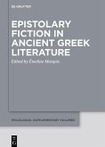 Epistolary Fiction in Ancient Greek Literature (eBook, ePUB)