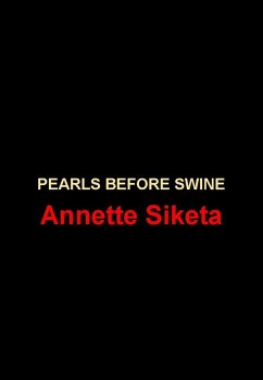 Pearls before Swine (eBook, ePUB) - Siketa, Annette