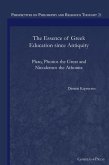 The Essence of Greek Education since Antiquity (eBook, PDF)