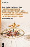 &quote;Vocabulario en que se contienen los nombres de los lugares y reinos de España&quote; de Hernando Colón (eBook, ePUB)