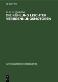 Die Kühlung leichter Verbrennungsmotoren (eBook, PDF)