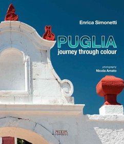 Puglia journey through colour - Simonetti, Enrica