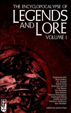 Cover The Encyclopocalypse of Legends and Lore: Volume One (eBook, ePUB)
