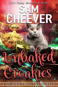 Unbaked Croakies (ENCHANTING INQUIRIES, #1) (eBook, ePUB) - Cheever, Sam