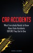 Car Accidents: What Everybody Needs to... - Bild 1
