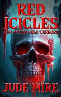 Cover Red Icicles and Other Cold Terrors (The Other Collections, #3) (eBook, ePUB)