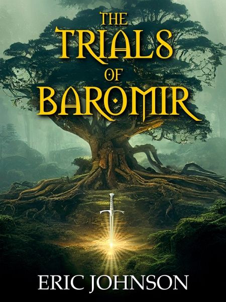 The Trials of Baromir (Tales of Baromir, #1) (eBook, ePUB)