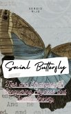 Social Butterfly: Tips and Strategies for Conquering Shyness and Social Anxiety (eBook, ePUB)