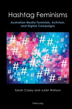 Hashtag Feminisms (eBook, ePUB) - Casey, Sarah; Watson, Juliet