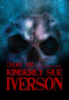 3AM (eBook, ePUB) - Iverson, Kimberly Sue