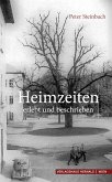 Heimzeiten - erzählt und beschrieben