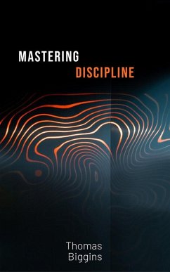 Cover Mastering Discipline (eBook, ePUB)
