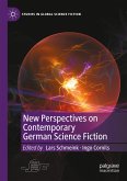 New Perspectives on Contemporary German Science Fiction