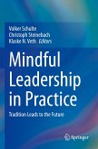 Mindful Leadership in Practice