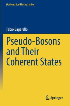 Pseudo-Bosons and Their Coherent States - Bagarello, Fabio