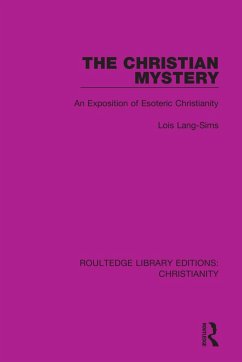 The Christian Mystery - Lang-Sims, Lois