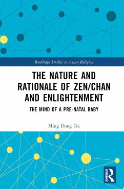 The Nature and Rationale of Zen/Chan and Enlightenment - Dong Gu, Ming