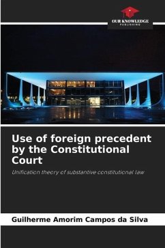 Use of foreign precedent by the Constitutional Court - Amorim Campos da Silva, Guilherme