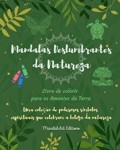 Mandalas Deslumbrantes da Natureza   Livro de colorir para os Amantes da Terra   Arte Relaxante Anti-Stress - Editions, Mandalart