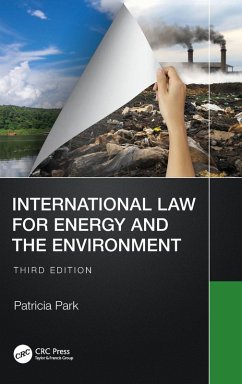 International Law for Energy and the Environment - Park, Patricia