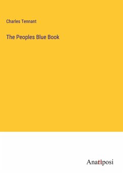 The Peoples Blue Book - Tennant, Charles