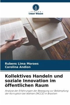 Kollektives Handeln und soziale Innovation im öffentlichen Raum - Lima Moraes, Rubens;Andion, Carolina