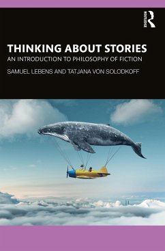 Thinking about Stories - Lebens, Samuel; von Solodkoff, Tatjana