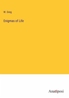 Enigmas of Life - Greg, W.