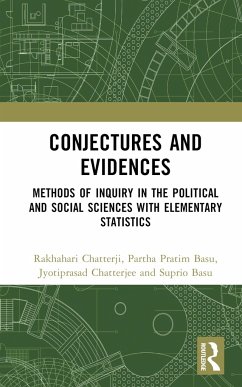 Conjectures and Evidences - Chatterji, Rakhahari; Basu, Partha Pratim; Chatterjee, Jyotiprasad