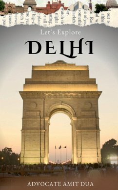 Let's Explore Delhi - Dua, Amit