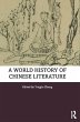 A World History of Chinese Literature - Bild 1