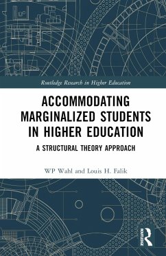 Accommodating Marginalized Students in Higher Education - Wahl, Wp; Falik, Louis H