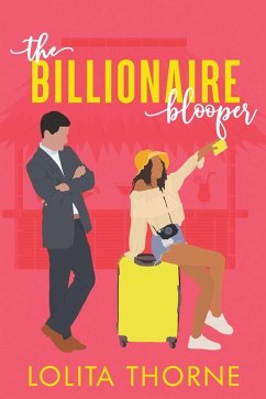 The Billionaire Blooper - Thorne, Lolita