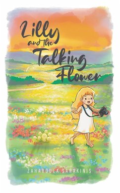 Lilly and the Talking Flower - Sarakinis, Zaharoula