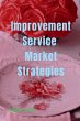 Improvement Service Market Strategies - Bild 1