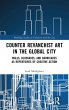 Counter Revanchist Art in the Global... - Bild 1