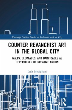 Counter Revanchist Art in the Global City - Modigliani, Leah