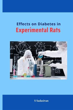 Effects on Diabetes in Experimental Rats - Sadasivan, S.