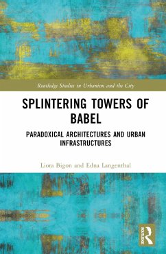 Splintering Towers of Babel - Bigon, Liora; Langenthal, Edna