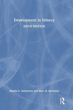 Development in Infancy - Arterberry, Martha E.; Bornstein, Marc H. (UNICEF and Institute for Fiscal Studies and Nati