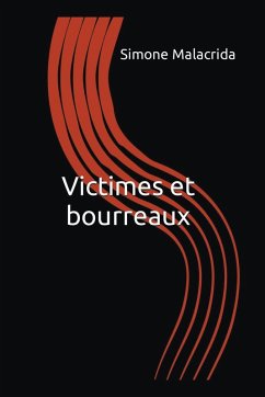 Victimes et bourreaux - Malacrida, Simone
