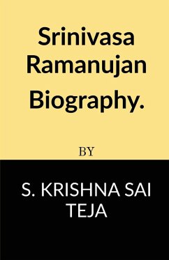 Srinivasa Ramanujan Biography. - Sai, Krishna