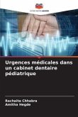 Urgences médicales dans un cabinet dentaire pédiatrique