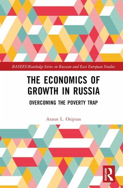 The Economics of Growth in Russia - Osipian, Ararat L