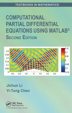 Computational Partial Differential Equations Using MATLAB® - Li, Jichun; Chen, Yi-Tung