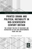 Printed Drama and Political Instability in Mid-Seventeenth-Century Britain