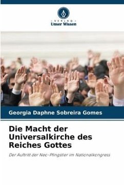 Die Macht der Universalkirche des Reiches Gottes - Sobreira Gomes, Georgia Daphne