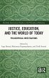 Justice, Education, and the World of... - Bild 1